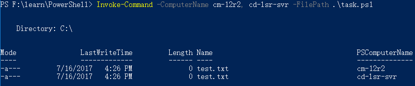 PowerShell 使用 Invoke-Command 并指定多个远程主机 cm-12r2 和 cd-1sr-svr，通过 FilePath 参数执行 task.ps1 脚本，结果显示两个远程主机的 C:\ 目录均生成了 test.txt 文件